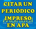 ¿Cómo citar un artículo de periódico impreso en APA?